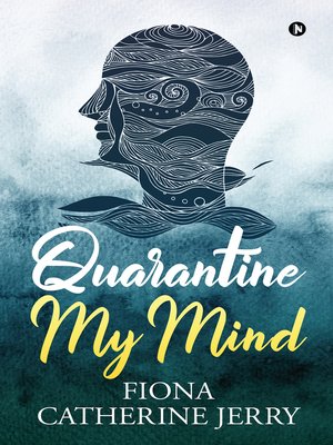 cover image of Quarantine My Mind